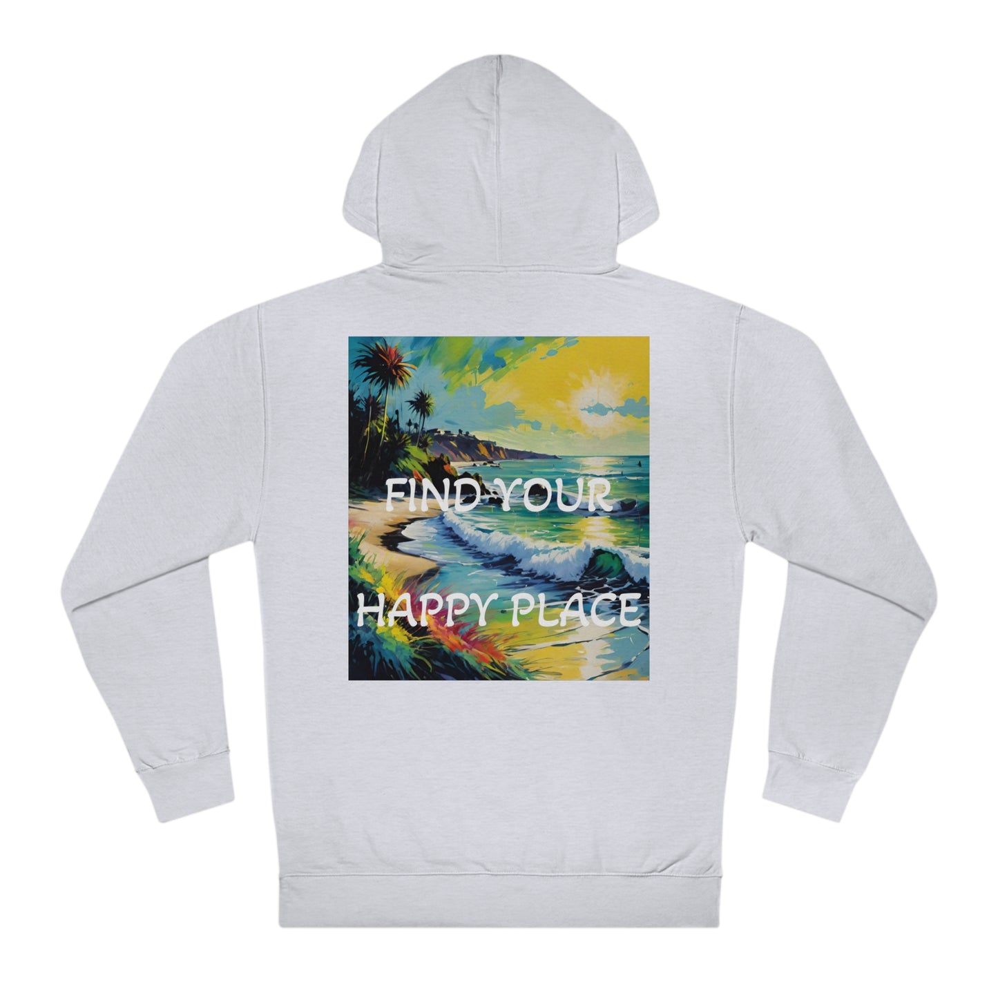 DECODED | FIND YOUR HAPPY PLACE | Unisex Hooded Sweatshirt